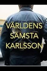 Poster for Världens sämsta Karlsson