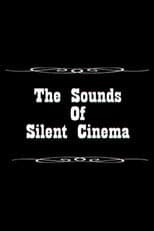Poster for Sounds of Silent Cinema