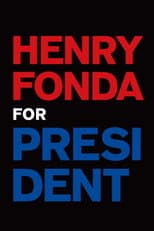Poster for Henry Fonda for President