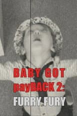 Poster for Baby Got payBack 2: Furry Fury