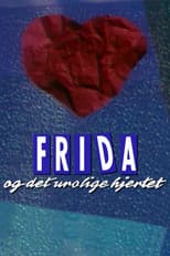 Poster for Frida og det urolige hjertet