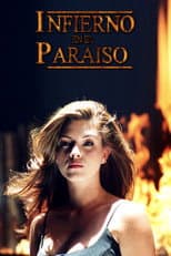 Poster for Infierno en el paraíso