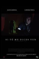 Poster for Si Tú Me Dices Ven