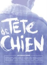 Poster for Tête de chien