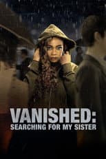 Poster for Vanished: Searching for My Sister