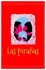 Poster for Las pirañas