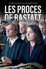 Poster for Die Rastatter Prozesse - Kriegsverbrecher vor Gericht