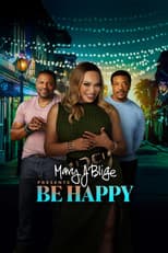Poster for Mary J. Blige Presents Be Happy