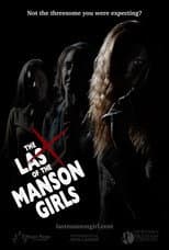 Poster for The Last of the Manson Girls