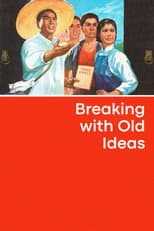 Poster for Breaking with Old Ideas