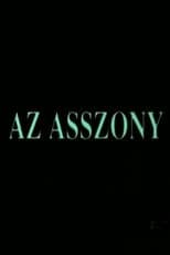Poster for Az asszony