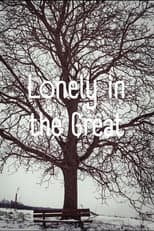 Poster for Lonely in the Great