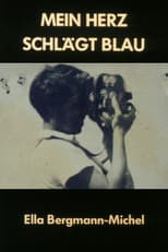 Poster for Mein Herz schlägt Blau - Ella Bergmann-Michel