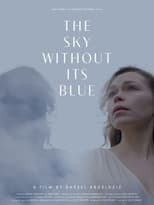 Poster for The Sky Without Its Blue