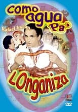 Poster for Como agua pa' longaniza