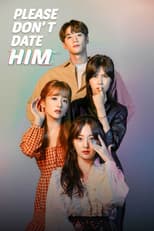 Poster for Please Don't Date Him
