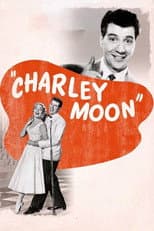 Poster for Charley Moon