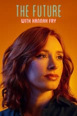 Poster for The Future with Hannah Fry