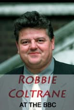 Poster for Robbie Coltrane at the BBC