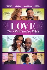 Poster for Love the One You're With