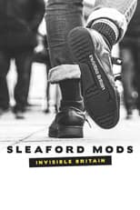 Poster for Sleaford Mods: Invisible Britain