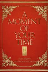 Poster for A Moment of Your Time