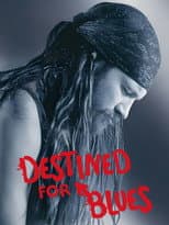 Poster for Destined for Blues