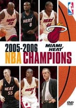 Poster for 2005-2006 NBA Champions: Miami Heat