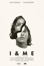 Poster for I & Me