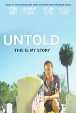 Poster for Untold: This Is My Story