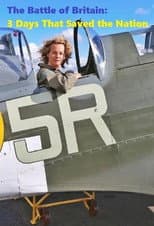 Poster for The Battle of Britain: 3 Days That Saved the Nation