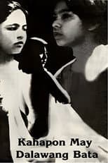 Poster for Kahapon, May Dalawang Bata