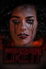 Poster for Guys at Parties Like It