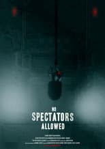 Poster for No Spectators Allowed