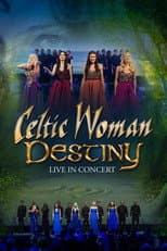 Poster for Celtic Woman: Destiny