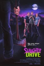 Poster for Slaughter Drive