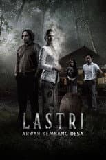Poster for Lastri: Arwah Kembang Desa