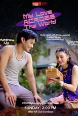 Poster for Regal Studio Presents: My Love Across The World