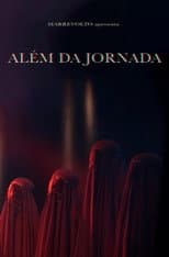 Poster for Além da Jornada