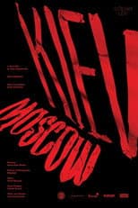 Poster for Kyiv Moscow