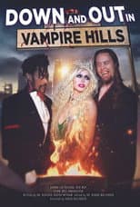 Poster for Down and Out in Vampire Hills