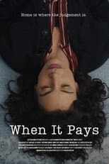 Poster for When It Pays