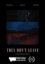 Poster for They Don't Leave