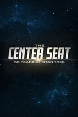 Poster for The Center Seat: 55 Years of Star Trek