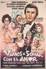 Poster for Vamos a soñar por el amor