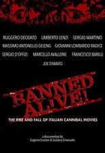 Poster for Banned Alive! The Rise and Fall of Italian Cannibal Movies