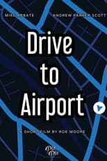 Poster for Drive to Airport