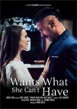 Poster for Wants What She Can't Have