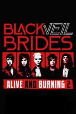 Poster for Black Veil Brides: Alive and Burning 2
