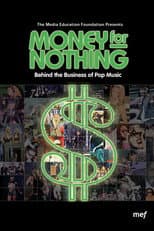 Poster for Money for Nothing: Behind the Business of Pop Music